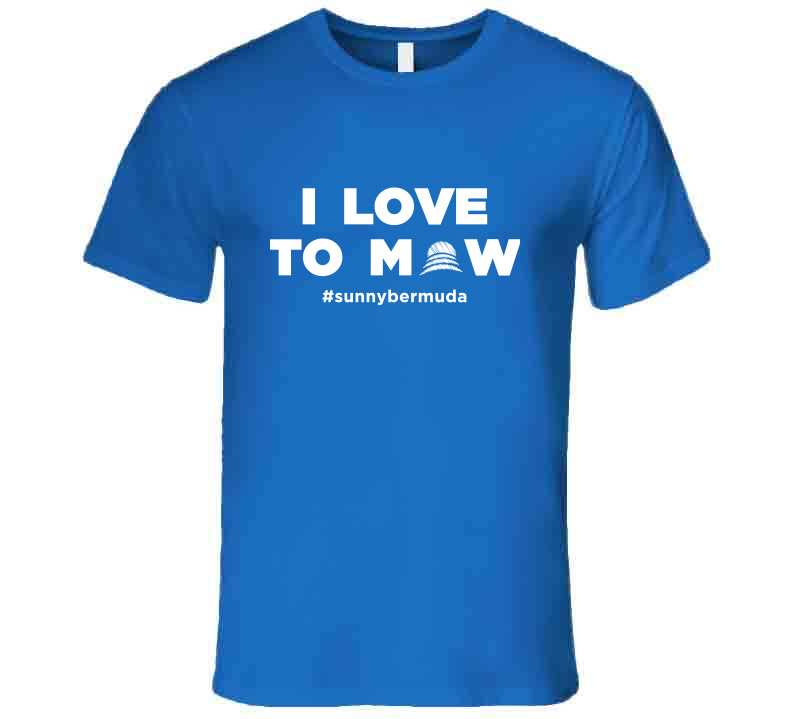 I Love to Mow T-Shirt